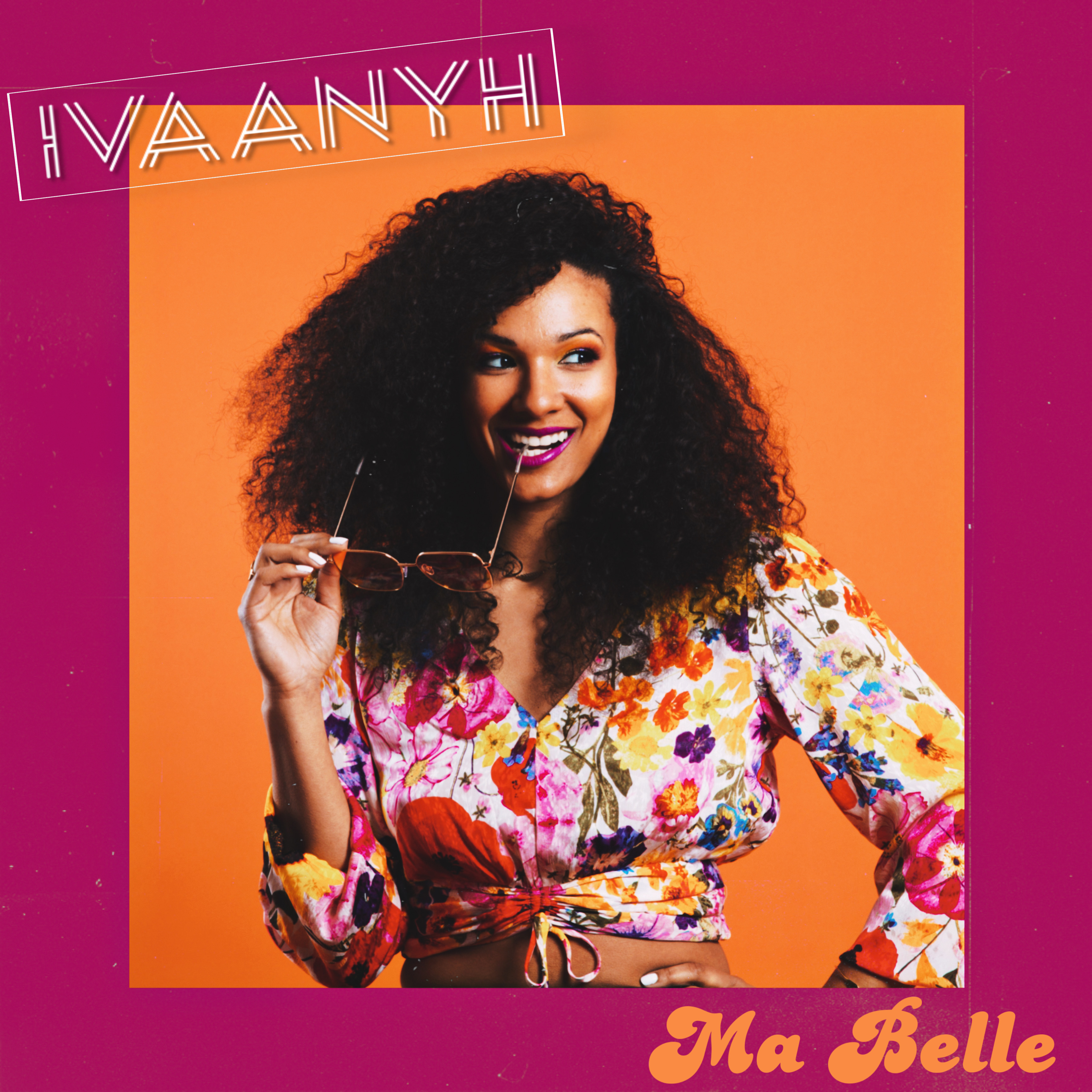Ivaanyh — Ma belle